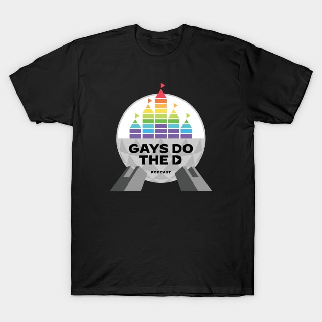 Gay, Grand & Miraculous T-Shirt by Gays Do the D